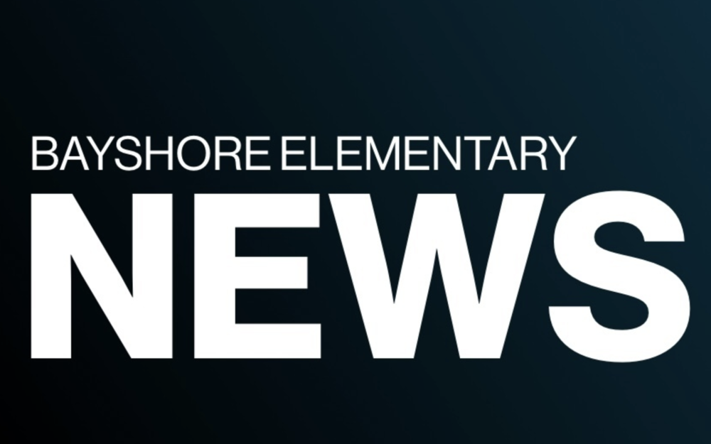 Bayshore Elementary News